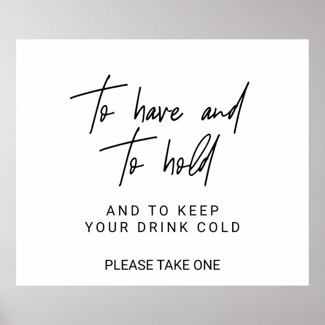 Whimsical Calligraphy To Have and To Hold Sign (Front)