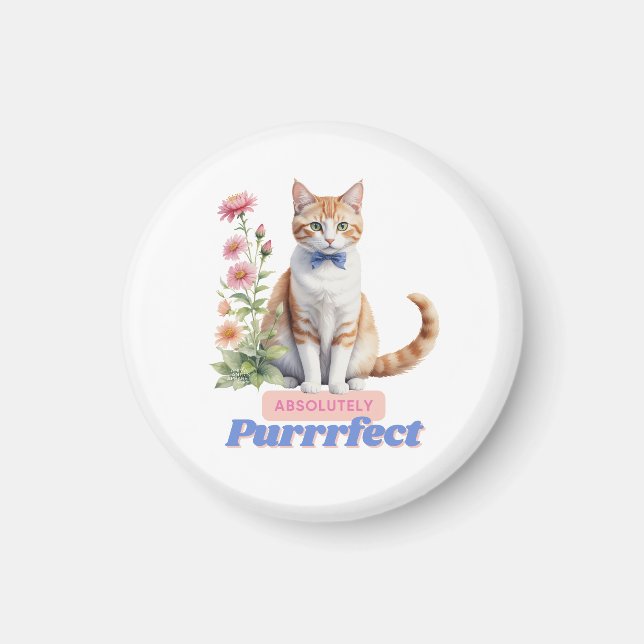 Whimsical Cat “Absolutely Purrrfect” Magnet (Front)