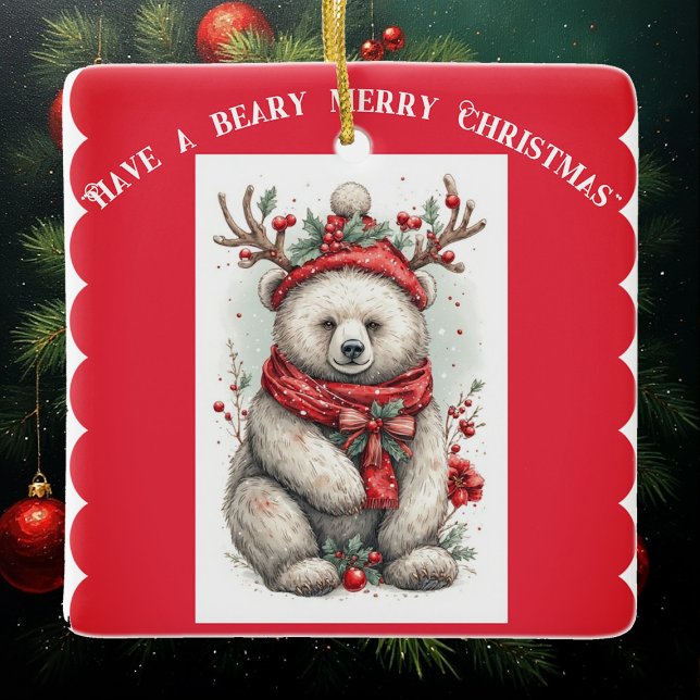 Whimsical Christmas Bear Quote Playful Quirky Cute Ceramic Ornament (Whimsical Christmas Bear Quote Playful Quirky Cute Ceramic Ornament)