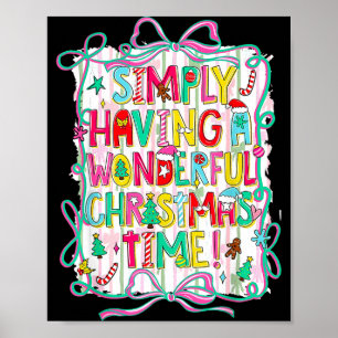 Whimsical Christmas Quote For Holiday Lovers Poster