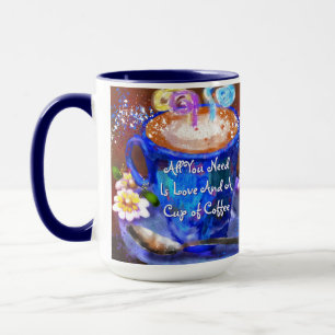 Whimsical Cup of Coffee Floral Flowers Love Blue