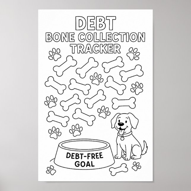 Whimsical Debt Dog Bone Collection Tracker  Poster (Front)