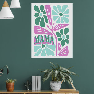 Whimsical Floral Mum Poster