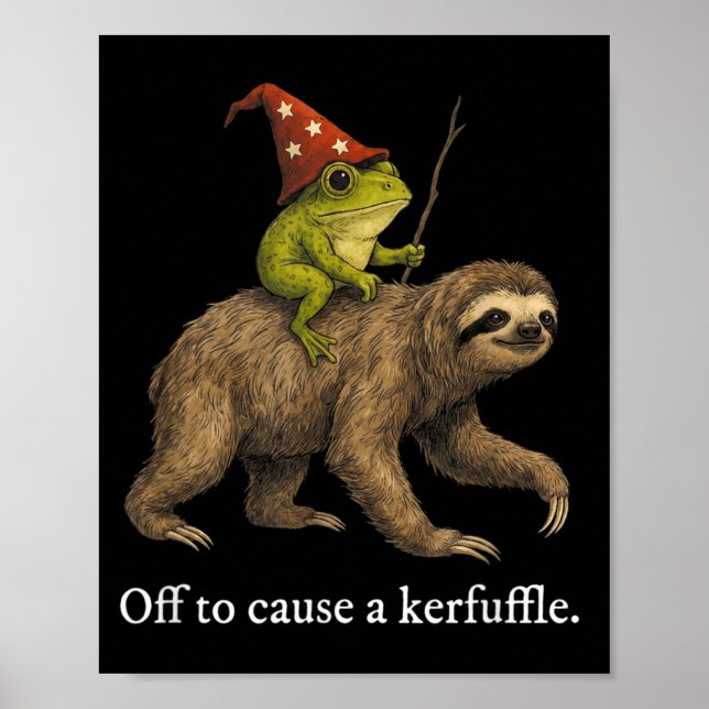 Whimsical Frog Wizard Off To Cause A Kerfuffle Poster (Front)