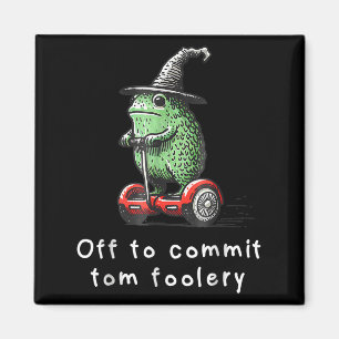 Whimsical Frog Wizard Off To Commit Tom Foolery Fr Magnet