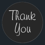 Whimsical Handwritten Black and White Thank You Classic Round Sticker<br><div class="desc">Modern whimsical handwritten style font on black and white white thank you stickers. 
Create your own wedding sticker design. 
Chic and modern.</div>