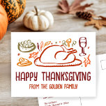 Whimsical Happy Thanksgiving Friendsgiving Custom Postcard<br><div class="desc">Perfect cute postcard to wish happy thanksgiving to family, friends or colleagues! Hand made art for you! Perfect for a Thanksgiving holiday or Friendsgiving - change the text for your needs. FULLY CUSTOMIZABLE! Click on “Personalise” above to edit the text on the front and back. Click "edit using design tool"...</div>