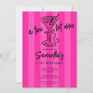 Whimsical Hot Pink A Tini Bit Older 21st Birthday Invitation