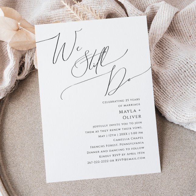 Whimsical Minimal Script We Still Do Vow Renewal I Invitation (Creator Uploaded)