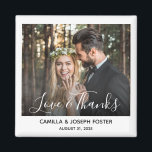 Whimsical Thank You Wedding Photo Keepsake Magnet<br><div class="desc">Share with your loved ones a keepsake of your special day,  with this simple and whimsical design 'love and thanks' magnet which you can customise with your picture,  names and wedding date. If you have any questions,  feel free to contact mischakaydesign@gmail.com for assistance.</div>