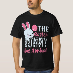 Whimsical The Easter Bunny Has Arrived Design T-Shirt