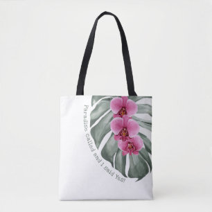 Whimsical Tropical Quote Paradise Called Tote Bag