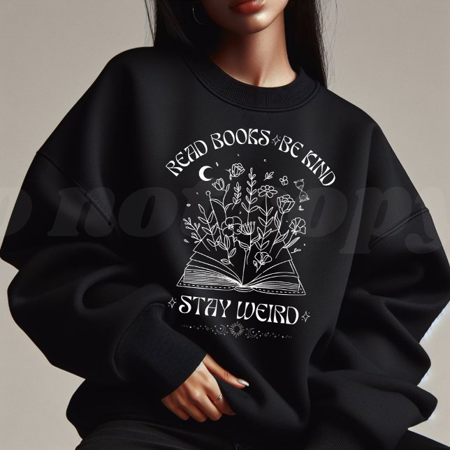 Whimsigoth  Read Books Be Kind Sweatshirt (Creator Uploaded)