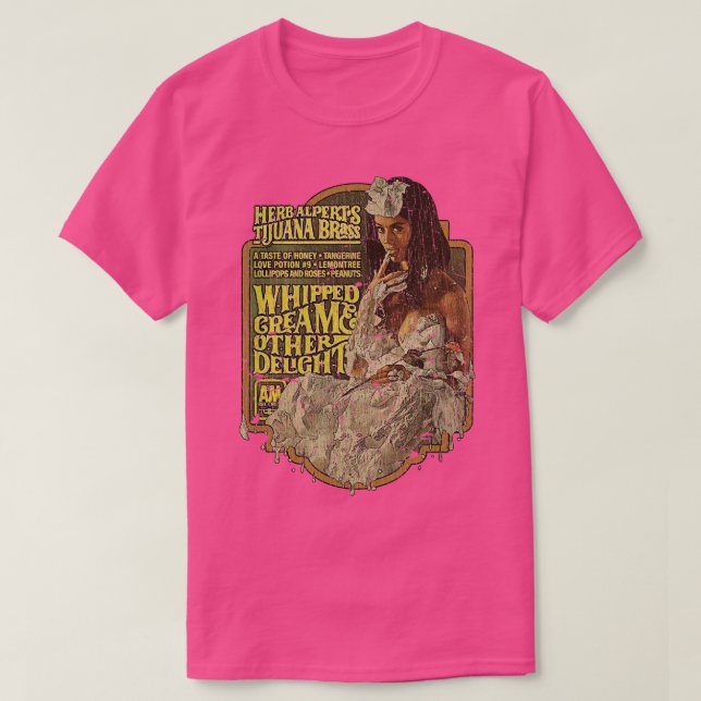 Whipped Cream Other Delights 1965 T-Shirt (Design Front)