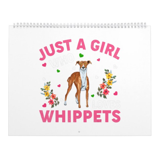 Whippet Dog Lover Just A Girl Who Loves Whippets.p Calendar (Cover)