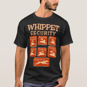 Whippet Dog Security Pets Love Funny Tshirt