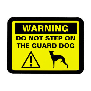 Whippet Guard Dog Warning Magnet