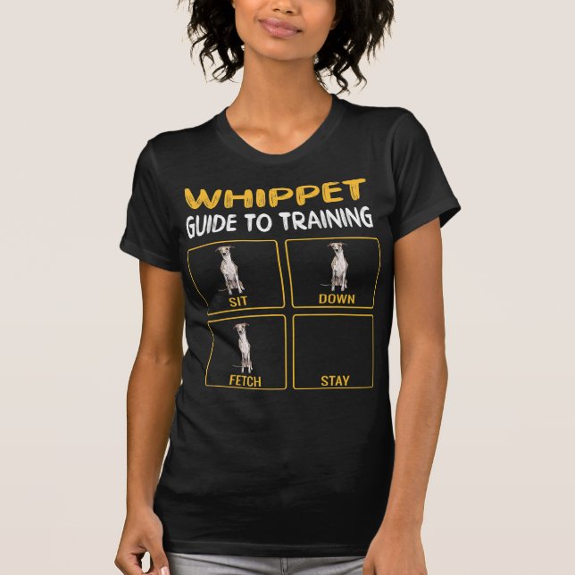 whippet guide to training dog obedience T-Shirt (Front)