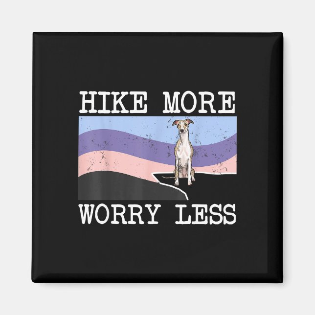 Whippet hike more worry less graphic hiking  magnet (Front)