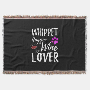 Whippet Hugger Wine Lover Dog Mum or Dog Dad Gift Throw Blanket