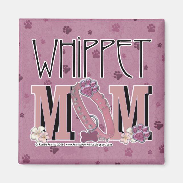 Whippet MOM Magnet (Front)