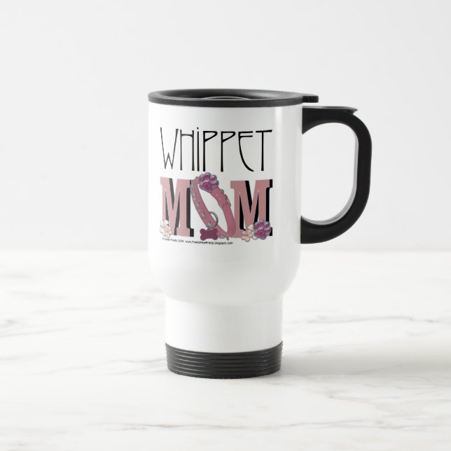 Whippet MOM Travel Mug (Right)