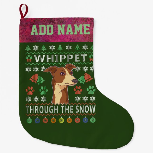 Whippet Through The Snow Ugly Christmas Large Christmas Stocking (Front)