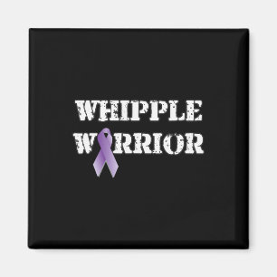 Whipple Warrior  My Battle Scars Tell A Story Magnet