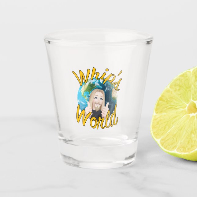 Whip's World Shot Glass (Front)
