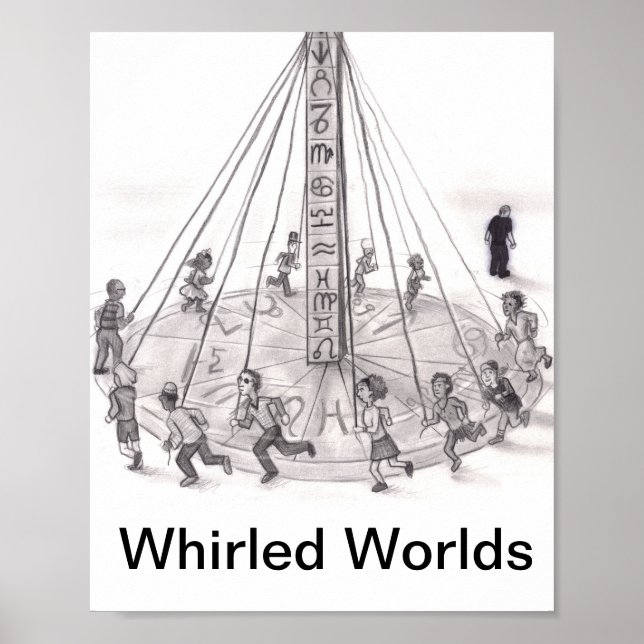 Whirled Worlds. People Running Around Astrology Poster (Front)