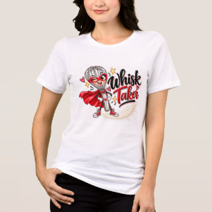Whisk Taker Funny Baking Design Tri-Blend Shirt