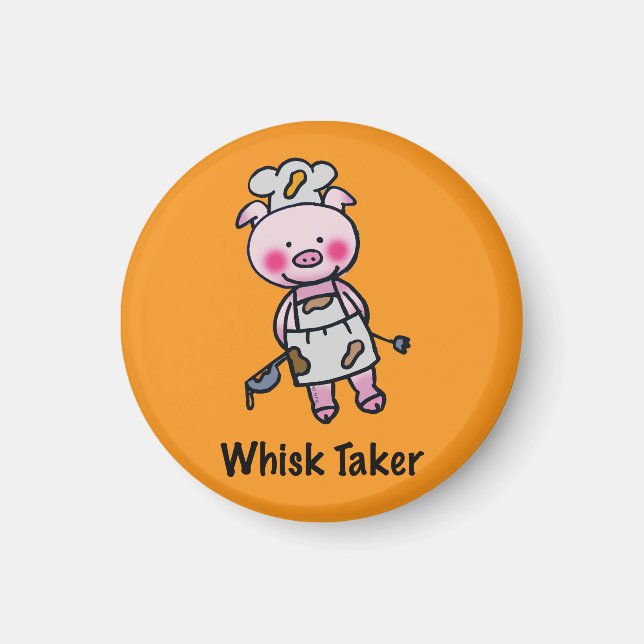 Whisk Taker Pig - Funny Chef Design Magnet (Front)