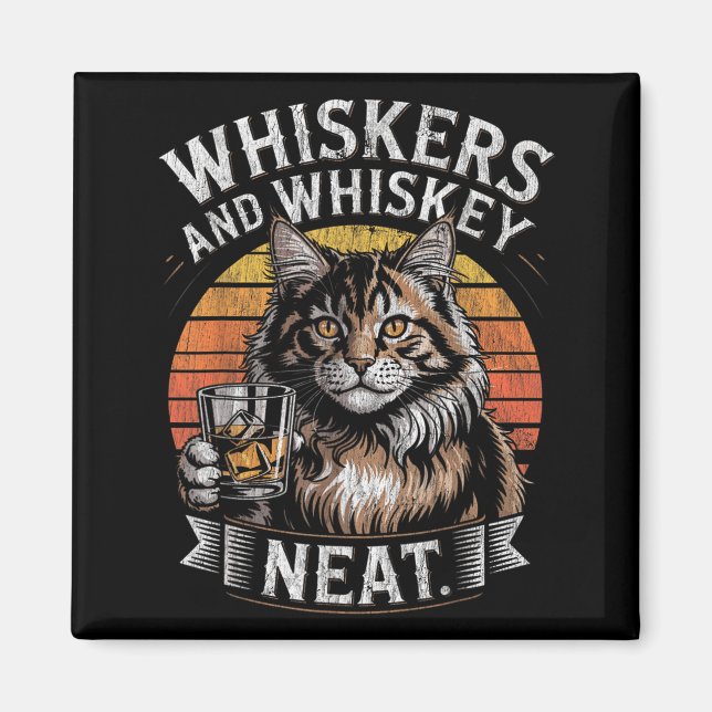 Whiskers and Neat Funny Cat Lover Drinker Magnet (Front)