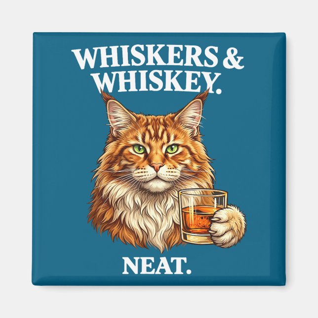 Whiskers and neat funny cat lover drinker  magnet (Front)