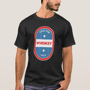 Whiskey  Bartender Political Election Parody 2022 T-Shirt