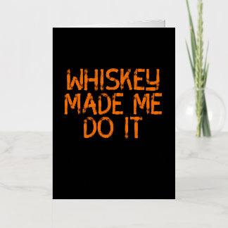 Whiskey Bourbon Helps Alcohol TShirt Gift Foil Greeting Card