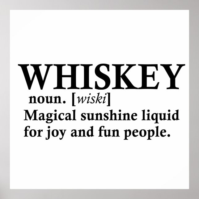 Whiskey definition funny alcohol sayings poster (Front)