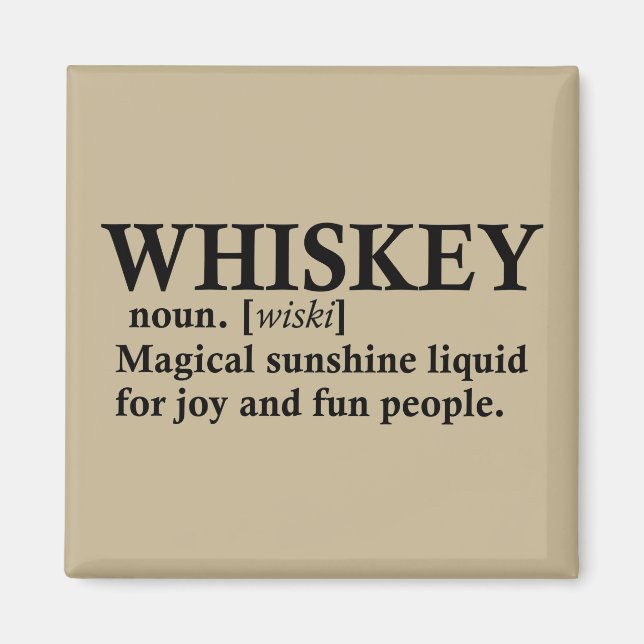 Whiskey definition funny drinking quotes magnet (Front)