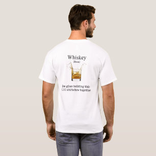 Whiskey Holding This 2020 Shitshow Together Light T-Shirt