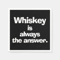 Whiskey is Always the Answer Black