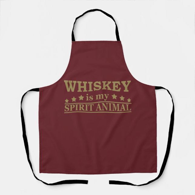 Whiskey is my spirit animal funny alcohol sayings apron (Front)
