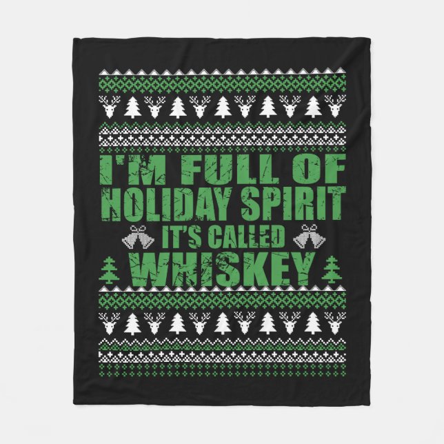 Whiskey is my spirit funny ugly christmas sweater  fleece blanket (Front)