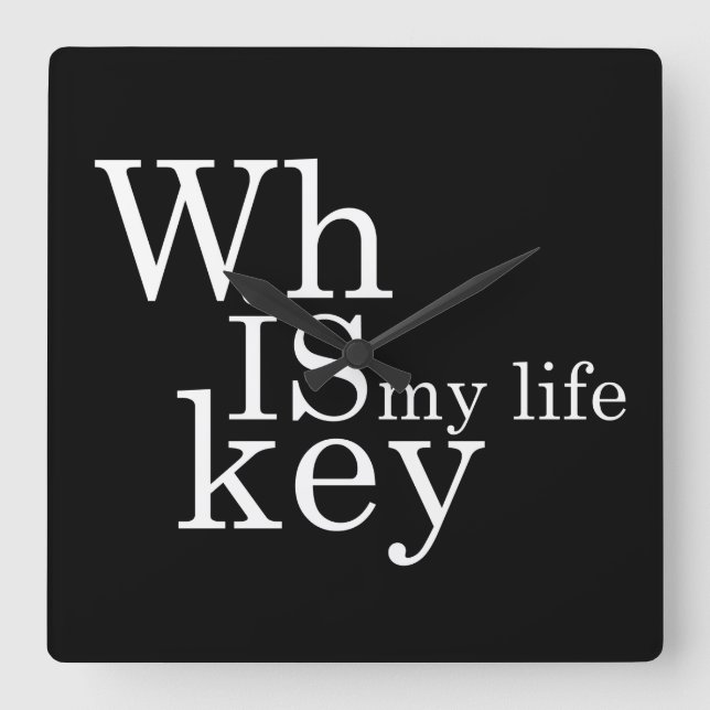 Whiskey quotes funny alcohol sayings gifts square wall clock (Front)