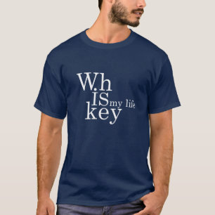 Whiskey quotes funny alcohol sayings gifts T-Shirt
