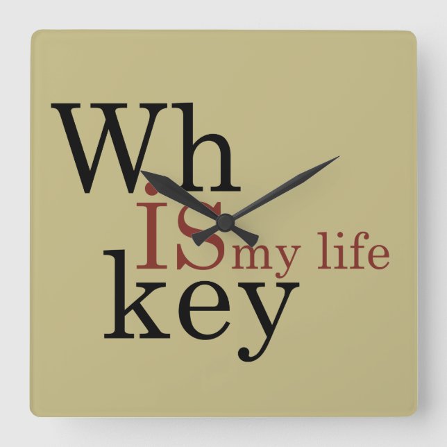 Whiskey quotes funny drinking alcohol sayings square wall clock (Front)