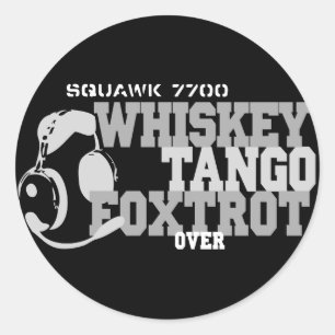 Whiskey Tango Foxtrot - Aviation Humour Classic Round Sticker