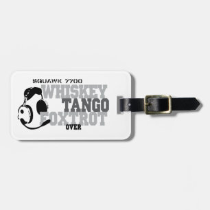 Whiskey Tango Foxtrot - Aviation Humour Luggage Tag