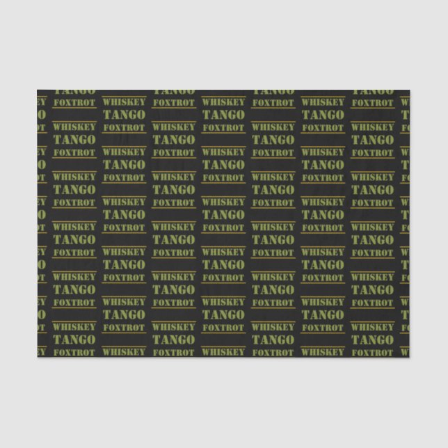 Whiskey Tango Foxtrot WTF Tissue Paper (Front)