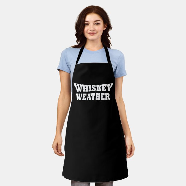Whiskey weather funny drinking quotes apron (Worn)