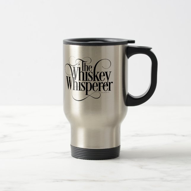 Whiskey Whisperer Travel Mug (Right)